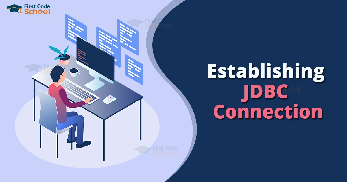 Establishing JDBC Connection In Java - First Code School