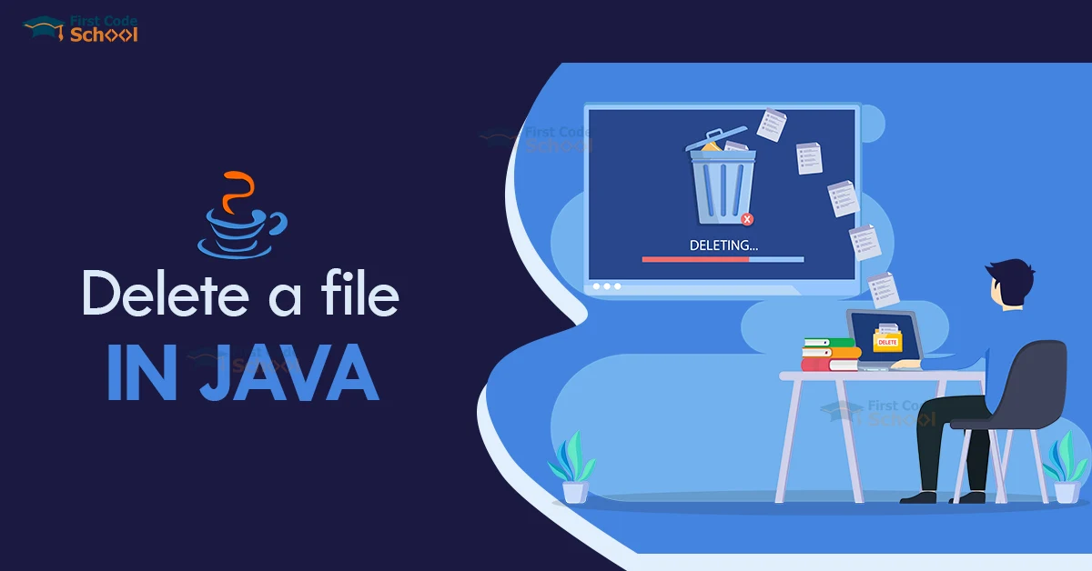 how-to-delete-file-in-java-first-code-school