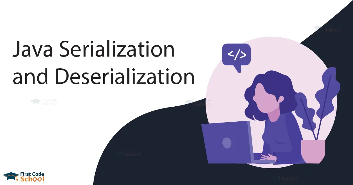 java serialization and deserialization